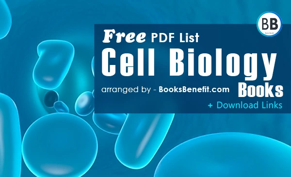 www.booksbenefit.com - Complete List of Cell Biology eBook Online - Download Free PDF